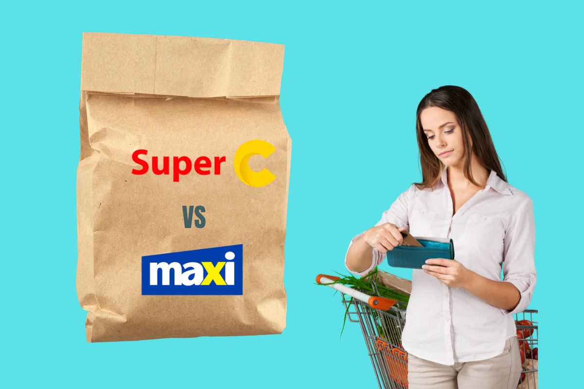 Super C vs Maxi où trouver les meilleures économies?